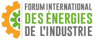 FORUM INTERNATIONAL DES ENERGIES DE L'INDUSTRIE